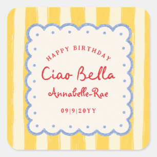 Sticker Carré Ciao Bella Anniversaire Italien Nom Personnalisé