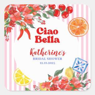 Sticker Carré Ciao bella la dolce vita Italian Bridal Shower