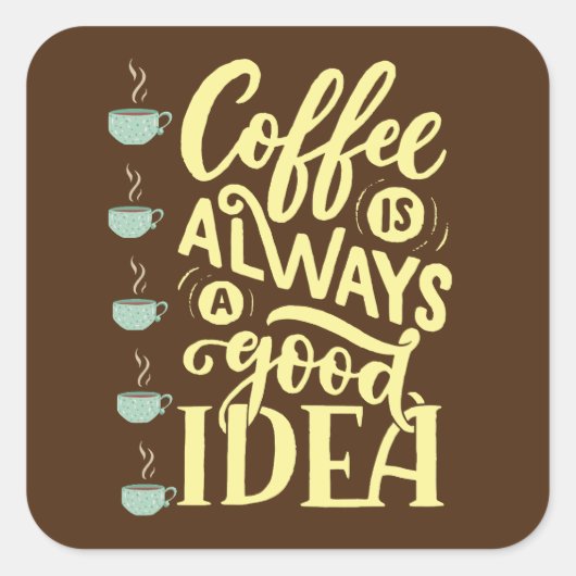 Sticker Carré citation de café (Devant)