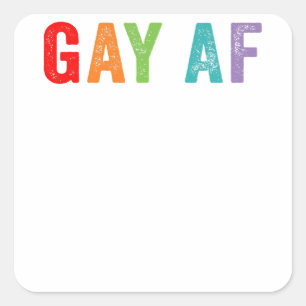Sticker Carré Citation de Gay pride gay AF Rainbow Queer disant 