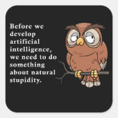 Sticker Carré Citation Drôle De Chouette Witty - Faites Quelque  (Devant)