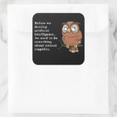 Sticker Carré Citation Drôle De Chouette Witty - Faites Quelque  (Sac)