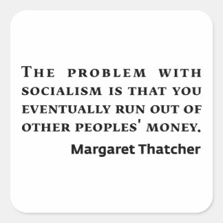 Sticker Carré Citation du socialisme Margaret Thatcher