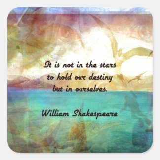 Sticker Carré Citation Inspirationnelle De Shakespeare Sur La De