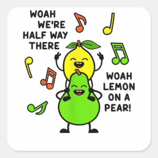 Sticker Carré Citron Sur Une Pear Drôle Foodie Mème Lyrique Food
