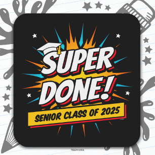 Sticker Carré Classe de 2025 Graduate Super Comic Senior 2025