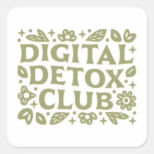 Sticker Carré Club de désintoxication numérique retraite de bien