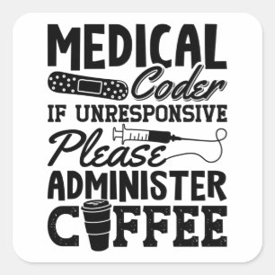 Sticker Carré Coder Médicale Café Assistant ICD Coding Cadeau