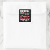 Sticker Carré Codeur Médicale parce que Freakin Assistant Codage (Sac)