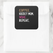 Sticker Carré coffee Hockey Repeat pull (Sac)