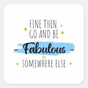 Sticker Carré Collègue Leaving, Go Away Farewell Cadeau