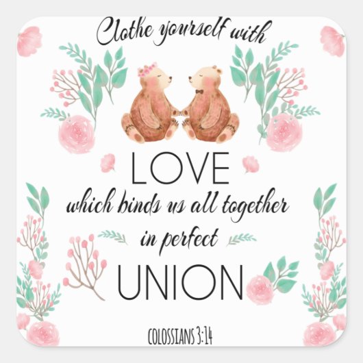 Sticker Carré Collossiens 3:14 Vêtez-vous avec amour (Devant)