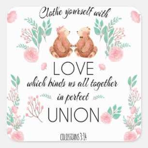 Sticker Carré Collossiens 3:14 Vêtez-vous avec amour