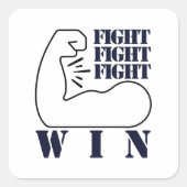 Sticker Carré Combattre, combattre, combattre, gagner (Devant)