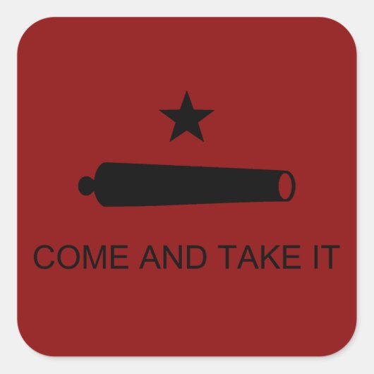 Sticker Carré Come & Take It ! Flag de Texas State (Devant)