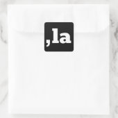 Sticker Carré Comma La Kamala Harris - Conception de texte custo (Sac)