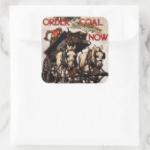 Sticker Carré Commander du charbon maintenant (Sac)