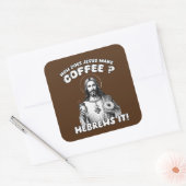 Sticker Carré Comment Jésus fait-il le café ? Hébreux (Enveloppe)