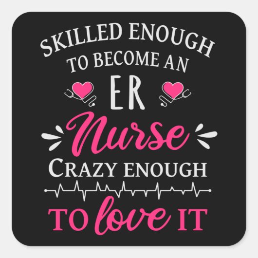 Sticker Carré Compétence suffisante pour devenir infirmière en u (Devant)