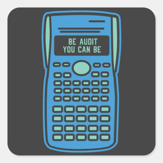 Sticker Carré Comptabilité - Soyez Audit Vous Pouvez Être (Devant)