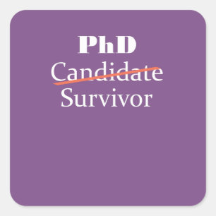 Sticker Carré Conception drôle de cadeau de survivant de PhD