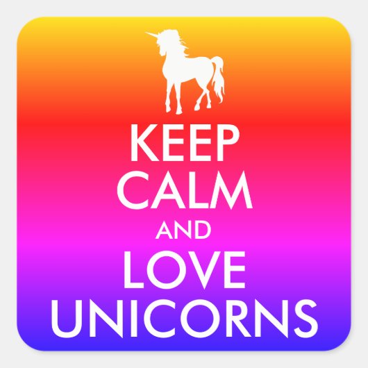 Sticker Carré Conserver calme et amour Unicornes Rainbow Ombre (Devant)