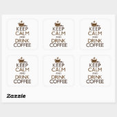 Sticker Carré Conserver le calme et boire du café (Feuille)