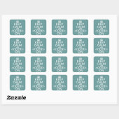 Sticker Carré Conserver le calme et<Code>allumé - toutes les cou (Feuille)