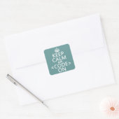 Sticker Carré Conserver le calme et<Code>allumé - toutes les cou (Enveloppe)