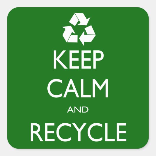 Sticker Carré Conserver le calme et le recyclage (Devant)