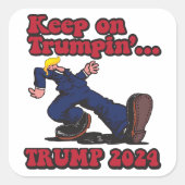 Sticker Carré Continuez sur Trumpin Trump 2024 (Devant)