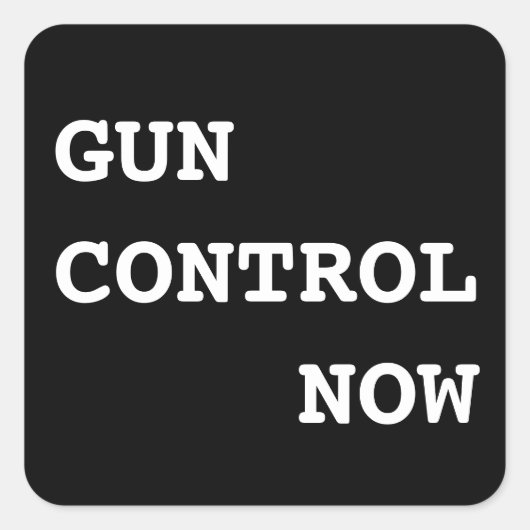 Sticker Carré Contrôle des armes maintenant, texte blanc en gras (Devant)