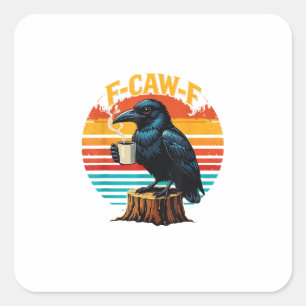 Sticker Carré Corbeau gothique drôle Halloween F Caw F Café