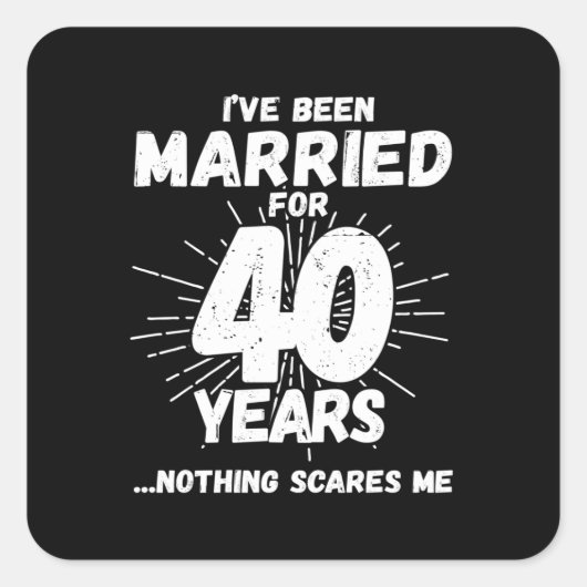 Sticker Carré Couples Mariés 40 Ans Drôle 40e Anniversaire (Devant)