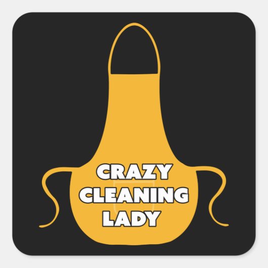Sticker Carré Crazy Cleaner Lady Housekeeper Cadeau (Devant)