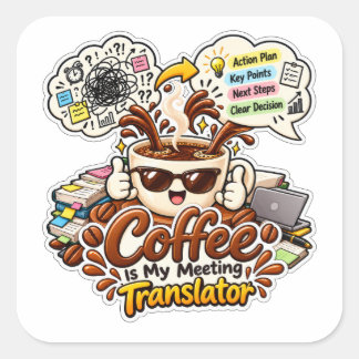 Sticker Carré Création drôle pour amateur de café