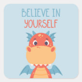 Sticker Carré Crois En Toi-Même Dragon (Devant)