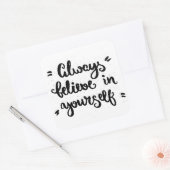 Sticker Carré Crois Toujours En Toi-Même (Enveloppe)