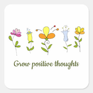 Sticker Carré Cultiver des pensées positives fleurs
