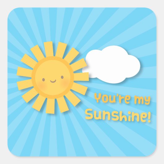 Sticker Carré Cute Cheery Vous Êtes Mon Appréciation Sunshine (Devant)