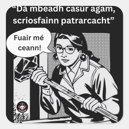 Sticker Carré Dá mbeadh casúr agam (Devant)