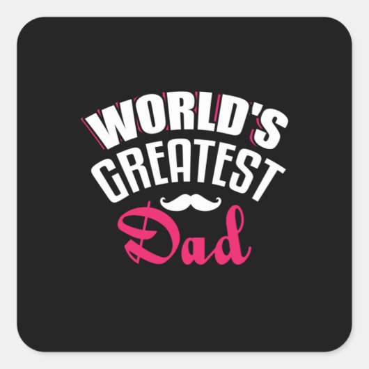 Sticker Carré Daddy Gift World Greatest Papa (Devant)