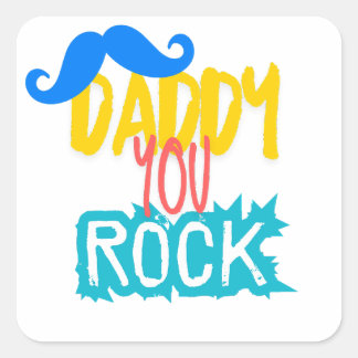 Sticker Carré Daddy You Rock