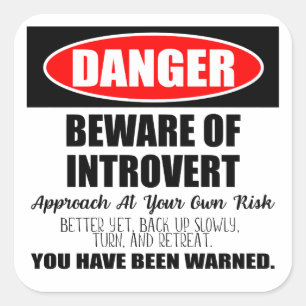 Sticker Carré Danger Attention au panneau Introvert