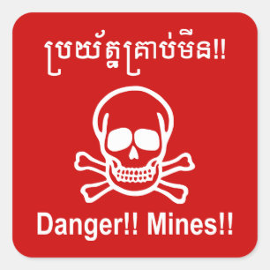Sticker Carré Danger ! ! Les mines ! ! SYMBOLE ☠ Cambodgien Khme