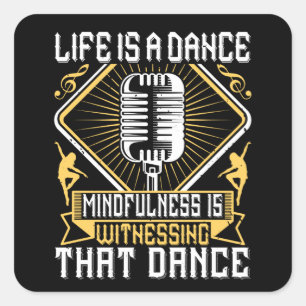 Sticker Carré Danse - La Vie Est Une Danse