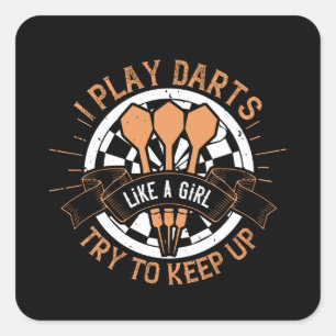 Sticker Carré Darts - Je Joue Des fléchettes Comme Une Fille Ess