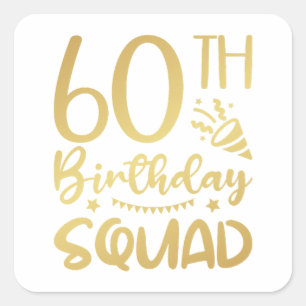Sticker Carré de l'équipe 60th Birthday Squad