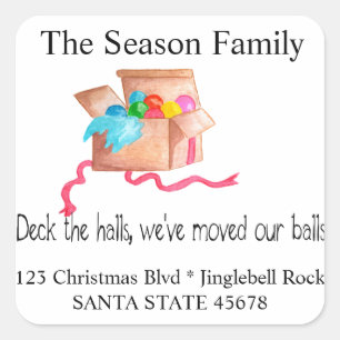 Sticker Carré Deck the halls, nous avons déplacé notre boule Env