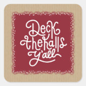 Sticker Carré Deck the Halls Y'all (Devant)